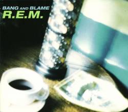REM : Bang and Blame